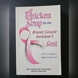 Chicken Soup for the Breast Cancer Survivor's Soul Book